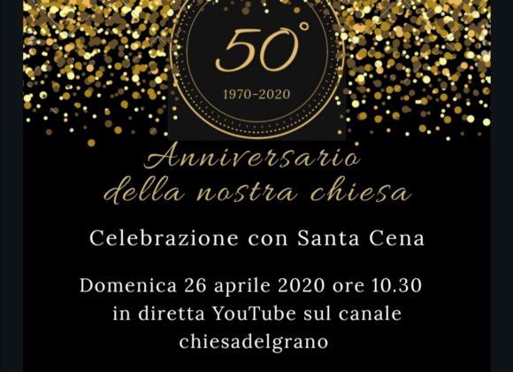 50° Anniversario della nostra chiesa 50° Anniversario della nostra chiesa